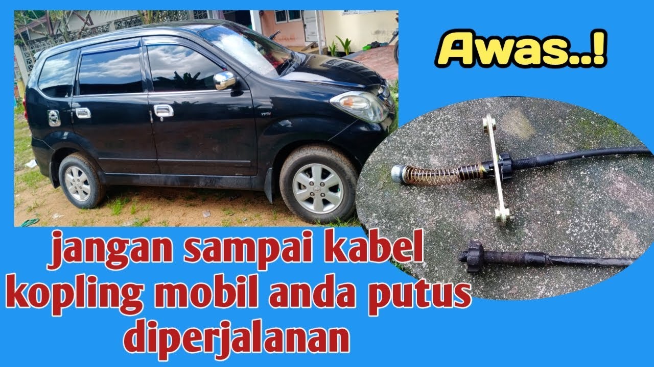 kabel kopling avanza putus