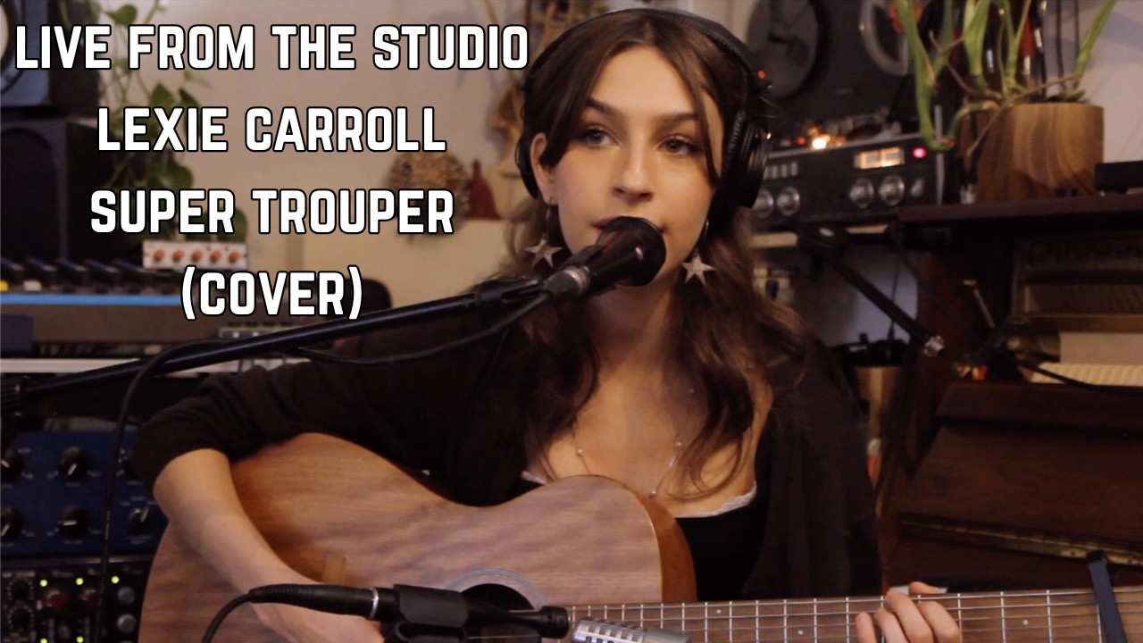 Lexie Carroll - Super Trouper (ABBA cover) - Live From The Studio