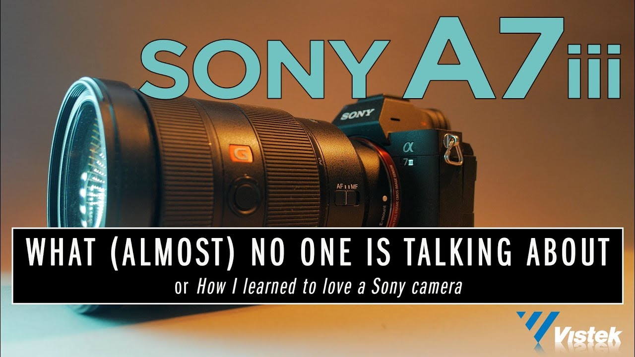 Sony A7iii and what (almost) no one is talking about