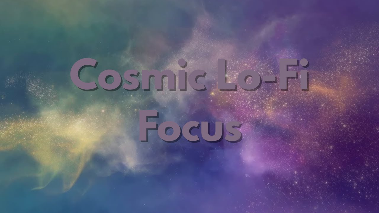 Nebula Brushstrokes • Psychedelic Lo-Fi for Art & Deep Focus