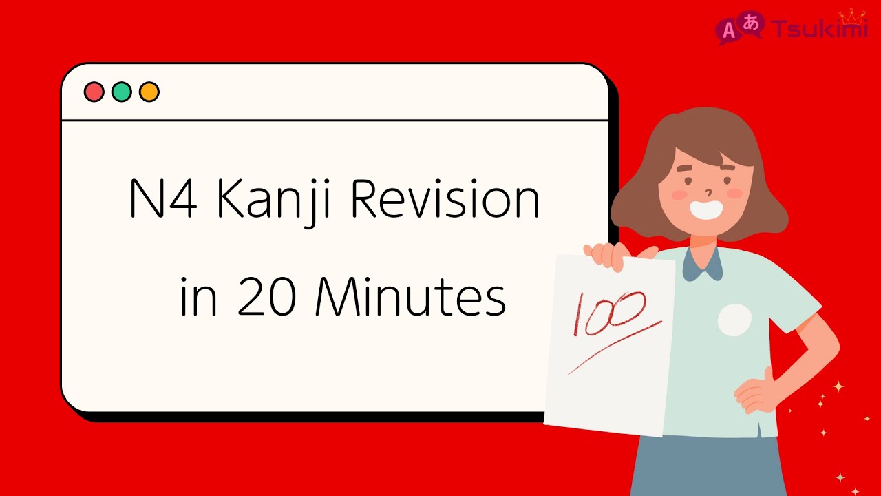 N4 Kanji Revision in 20 Minutes