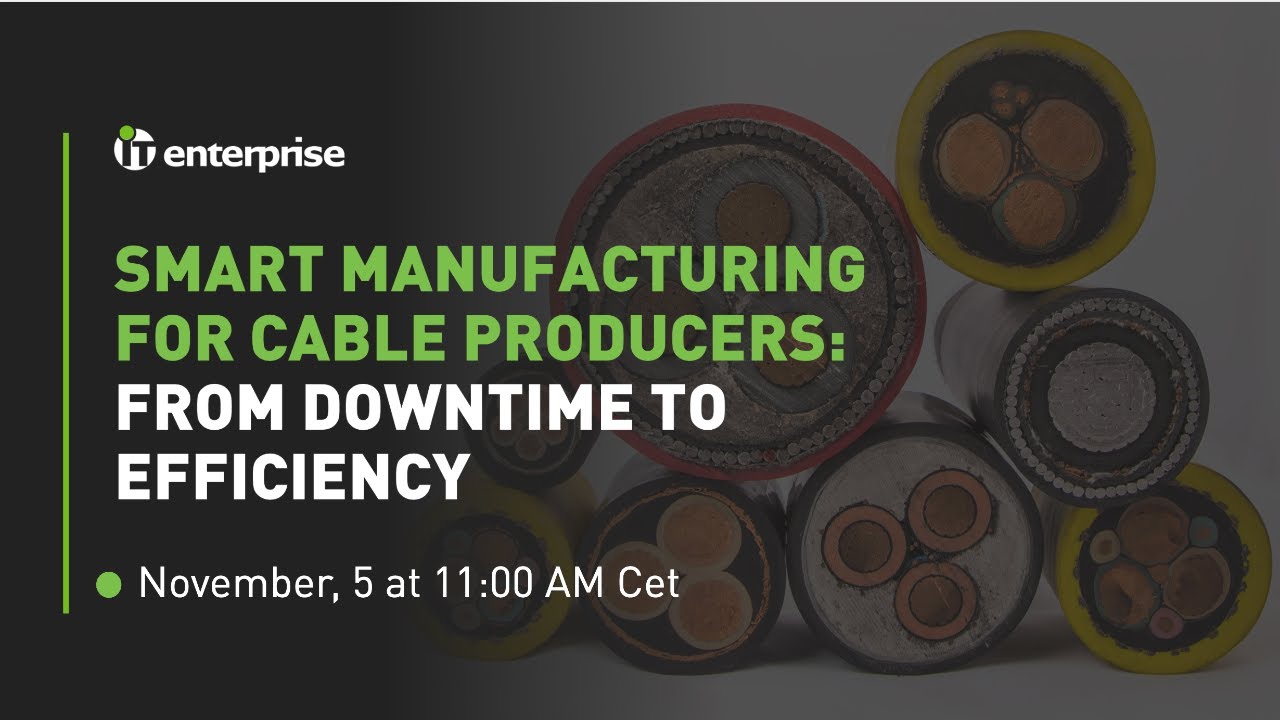 Turn Production Challenges into Growth — Webinar for Cable Manufacturers