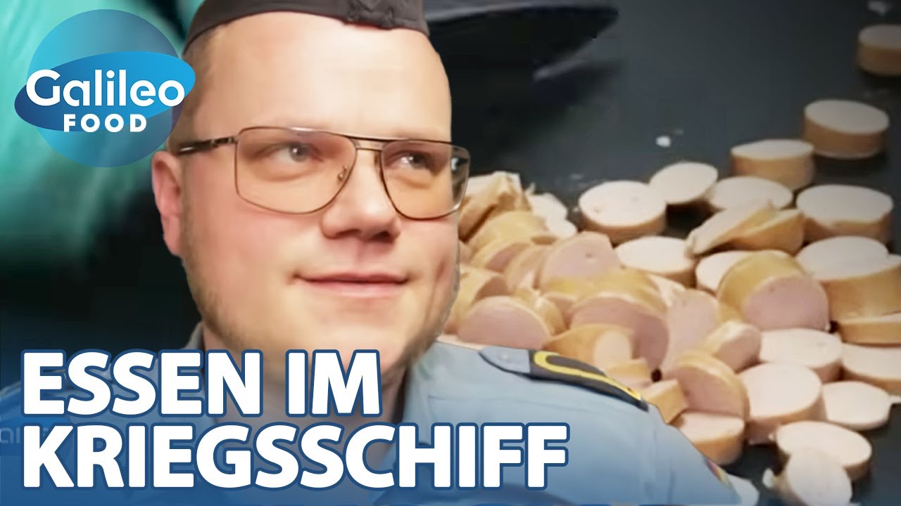 Geheimnisse der Schiffsküche: So essen 200 Soldaten auf einer Fregatte! | Galileo Food
