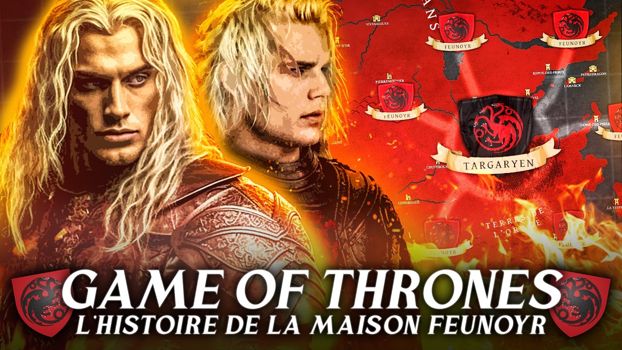 L'histoire de la Maison FEUNOYR (Les Rivaux des TARGARYENS dans Game of Thrones)