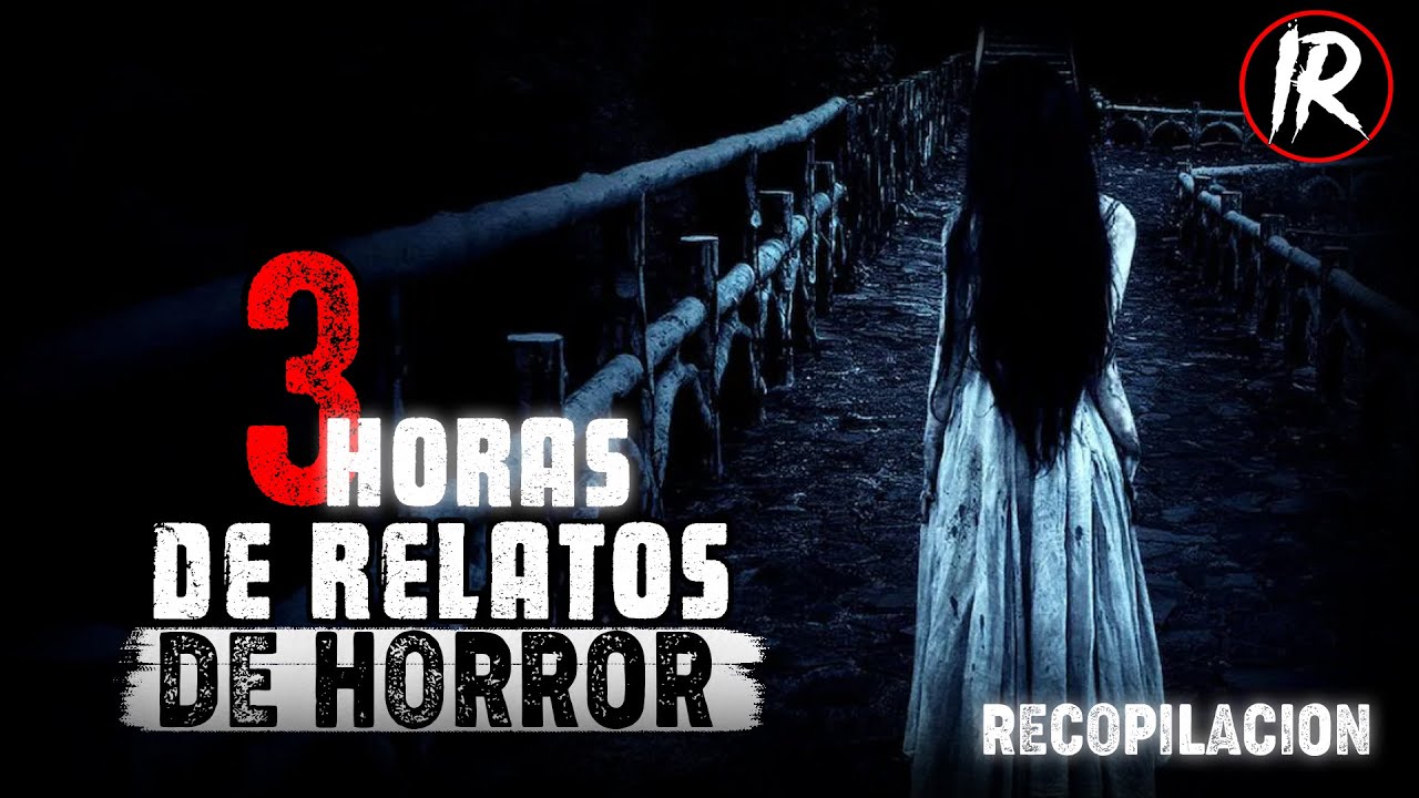 3 HORAS DE RELATOS DE HORROR │ HISTORIAS DE TERROR │ INFRAMUNDO RELATOS │ IR