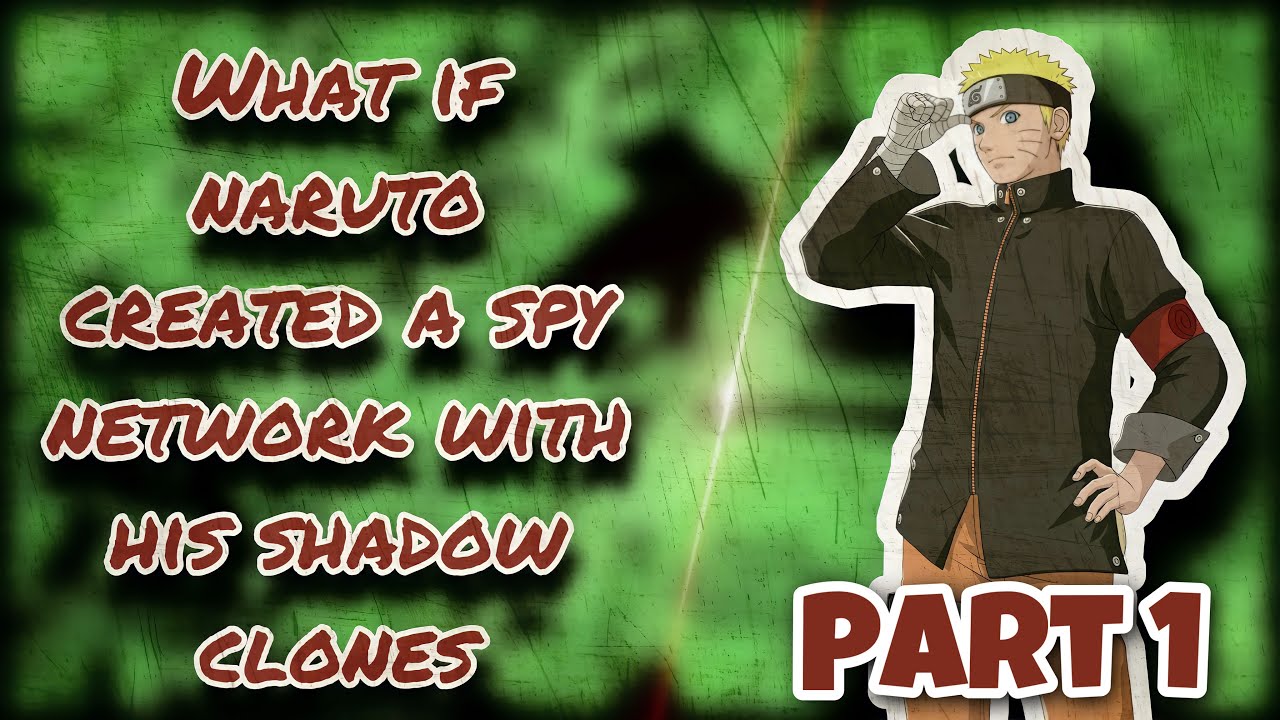 A Drop of Poison | What If Naruto Created A Spy Network With His Shadow Clones | Part 1