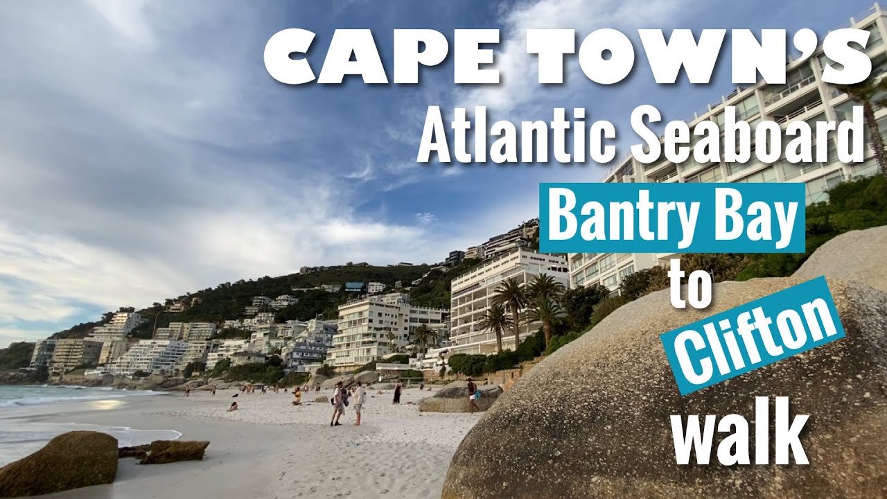 Cape Town’s Atlantic Seaboard - Bantry Bay to Clifton walk