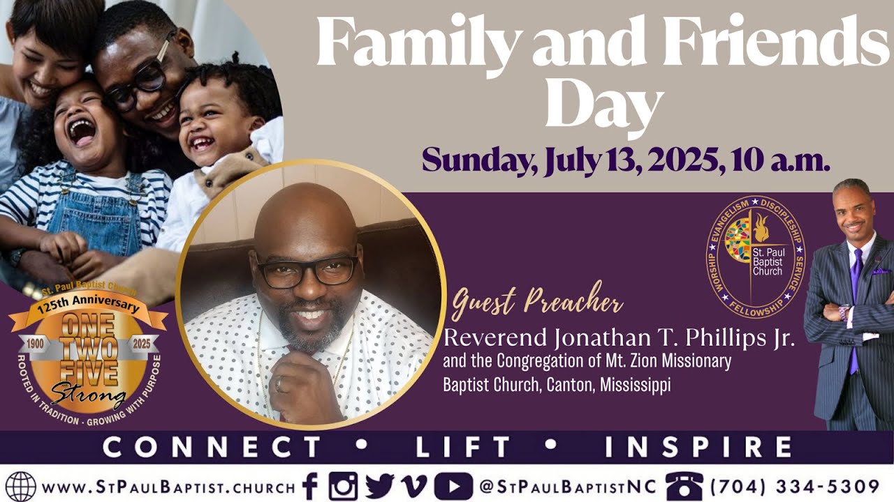 Sunday Worship - Guest Preacher - Reverend Jonathan T. Phillips, Jr. - FAMILY & FRIENDS DAY