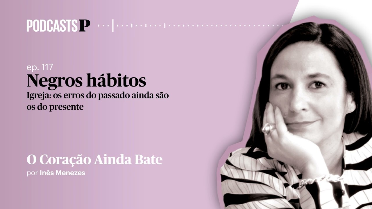 O coração ainda bate EP117. Negros hábitos