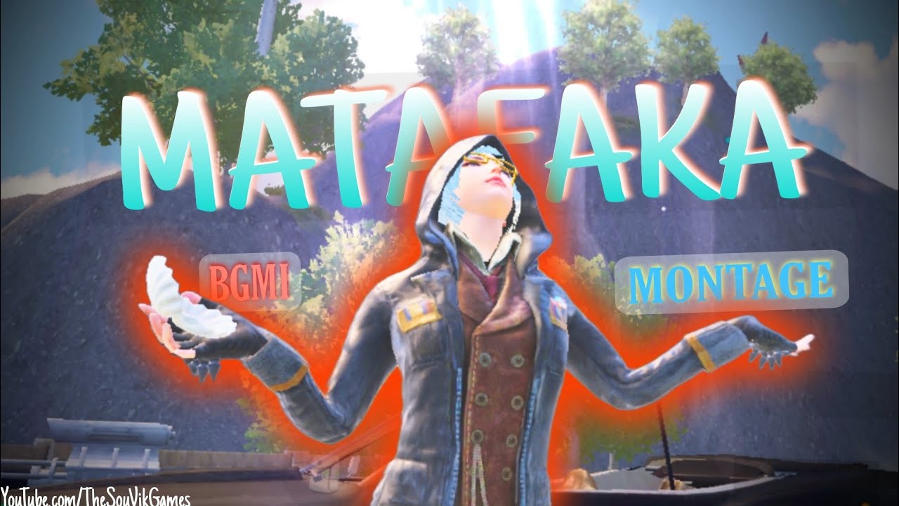 MATAFAKA 😃 | BGMI MONTAGE || TheSouVikGames