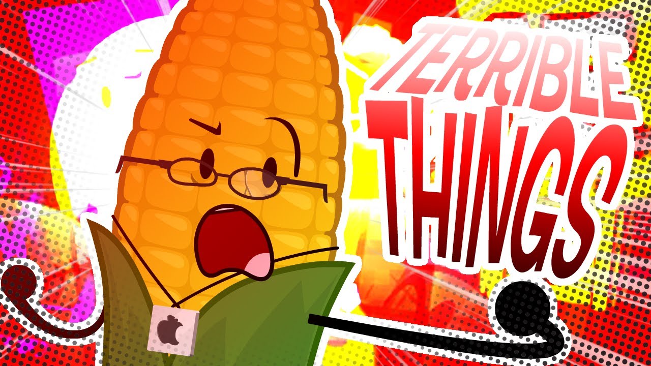 [INANIMATE INSANITY] TERRIBLE THINGS - STEVE COBS