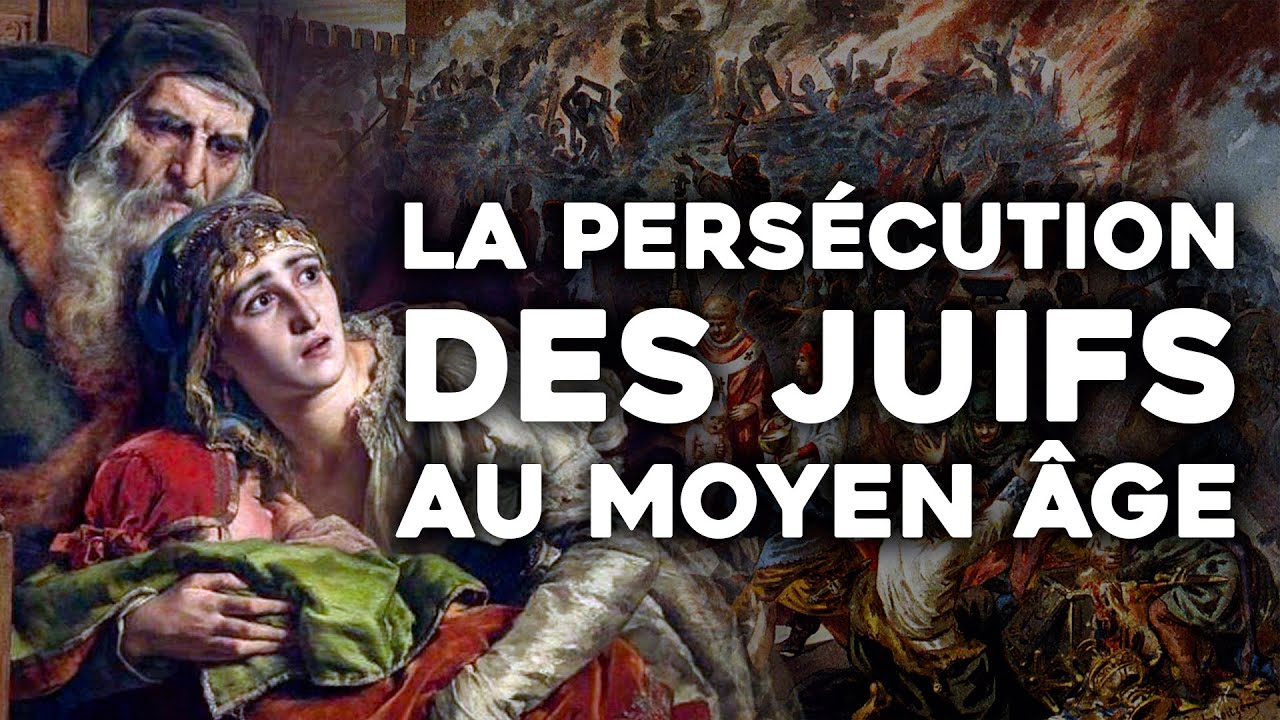 La PERS&Eacute;CUTION des Juifs au Moyen &Acirc;ge 🔥