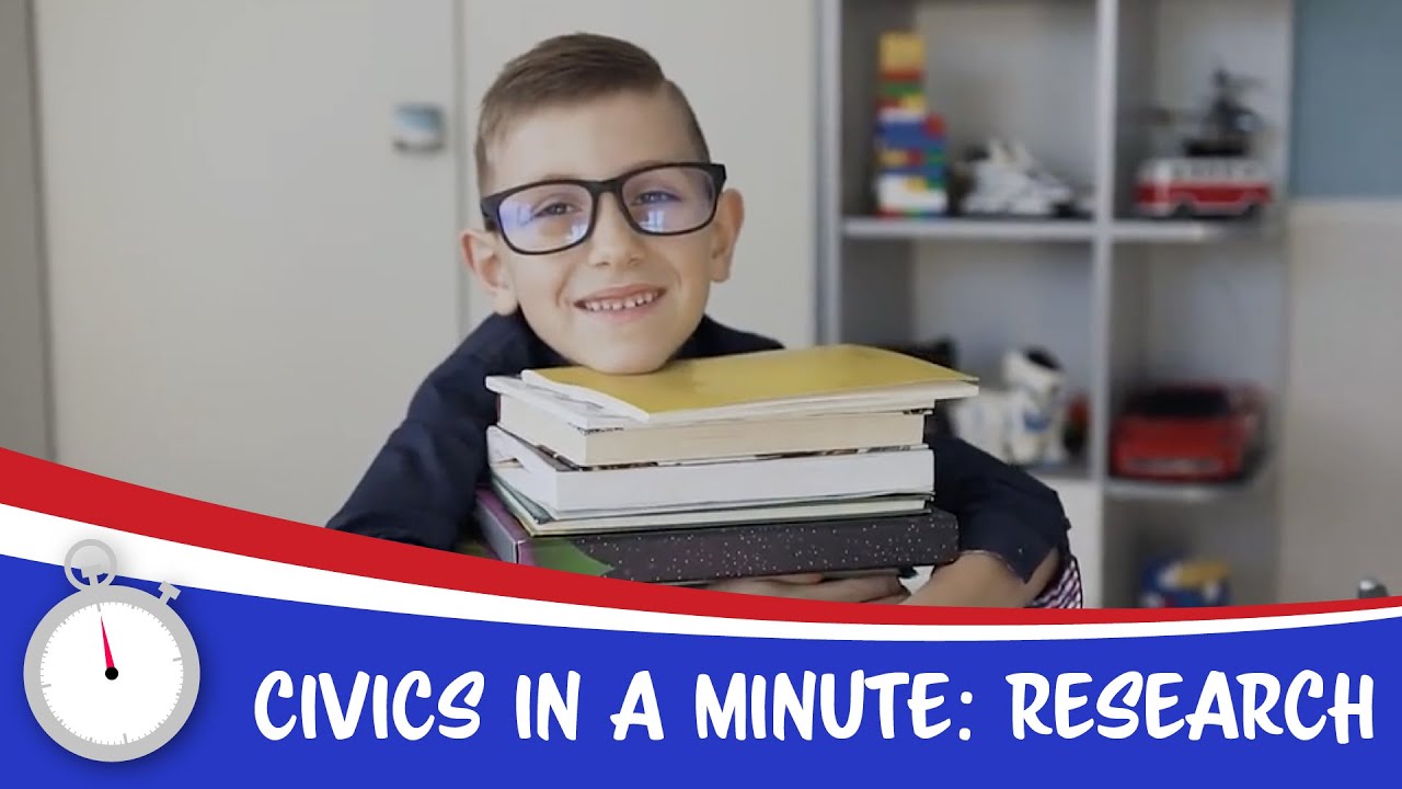 Civics In A Minute: Research
