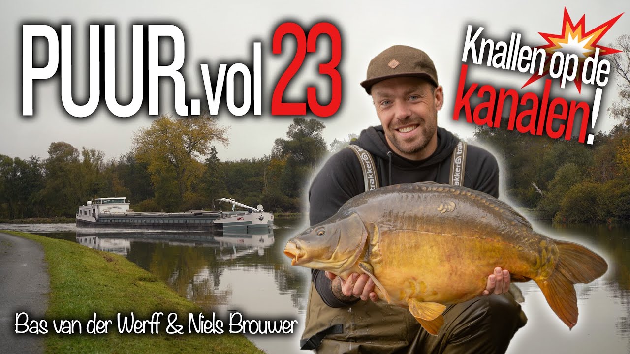 Karpervissen | PUUR.vol 23 - KNALLEN OP DE KANALEN!!| Bas van der Werff & Niels Bouwer