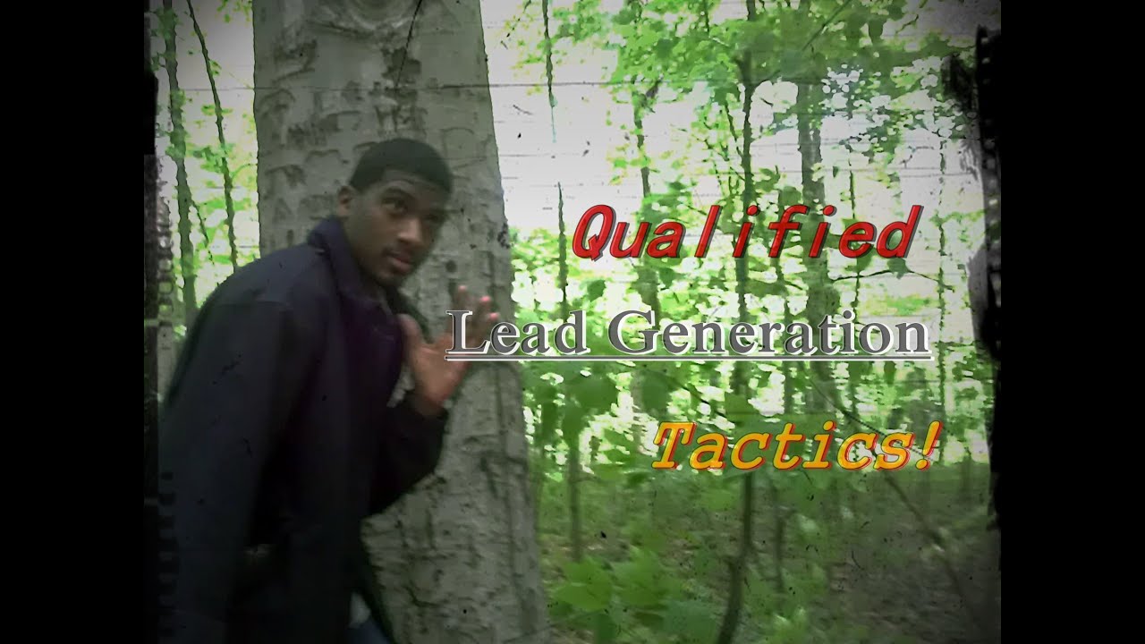 Qualified Lead Generation Tactics - Network Marketing Lead Generation Systems