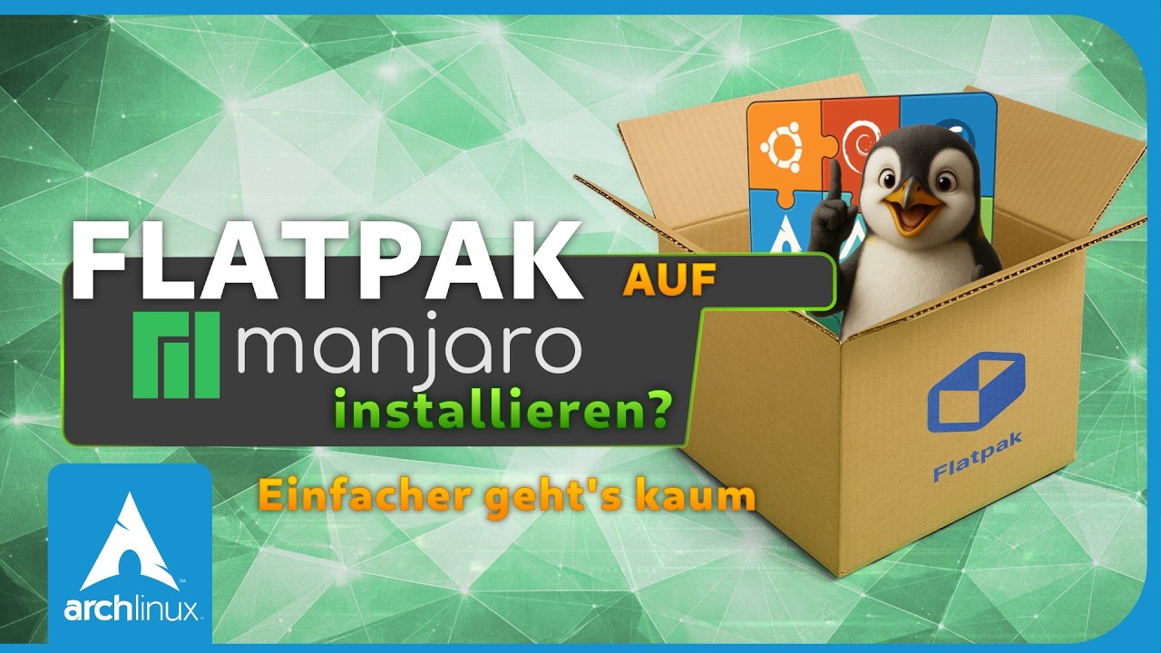Flatpak unter Manjaro installieren - Arch Linux