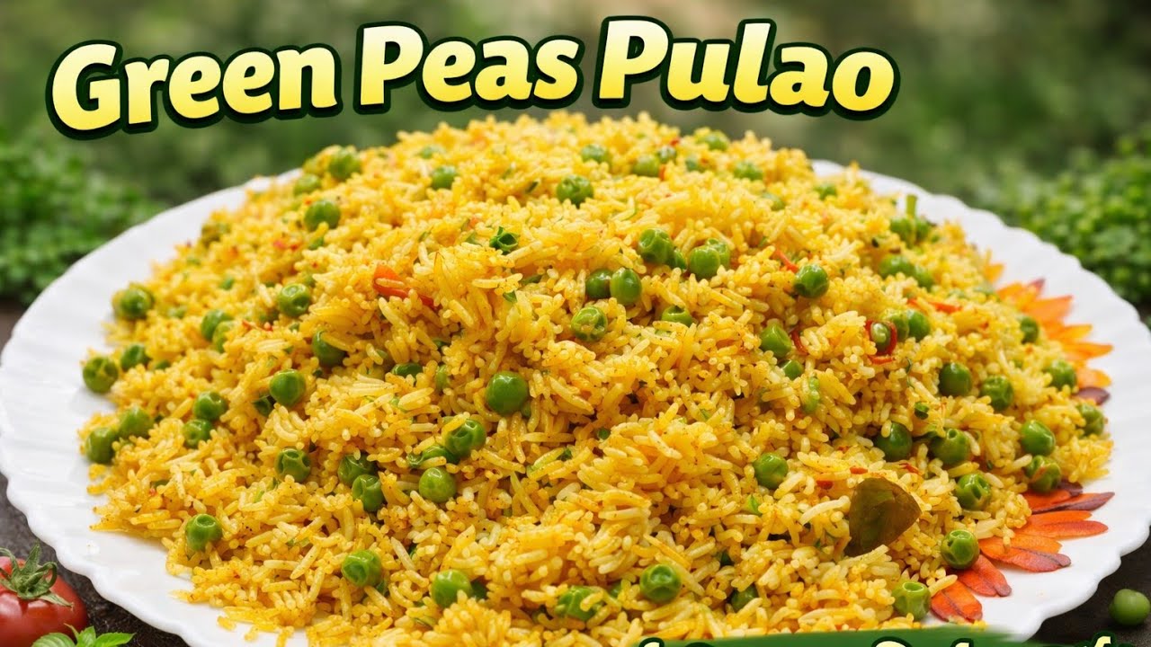 పచ్చి బఠాని పులావ్ | Simple & Tasty Pachi Batani Pulao Recipe | Green Peas Pulao