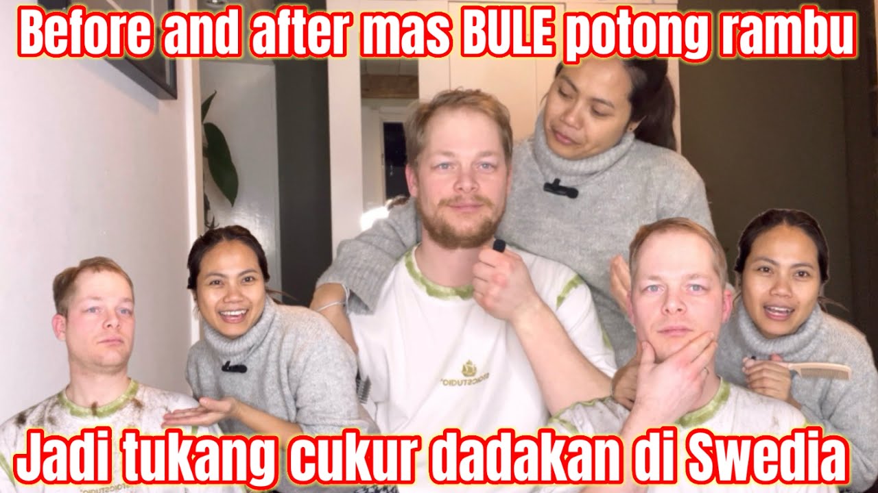 Karena potong rambut di Swedia mahal banget aku jadi tukang cukur dadakan