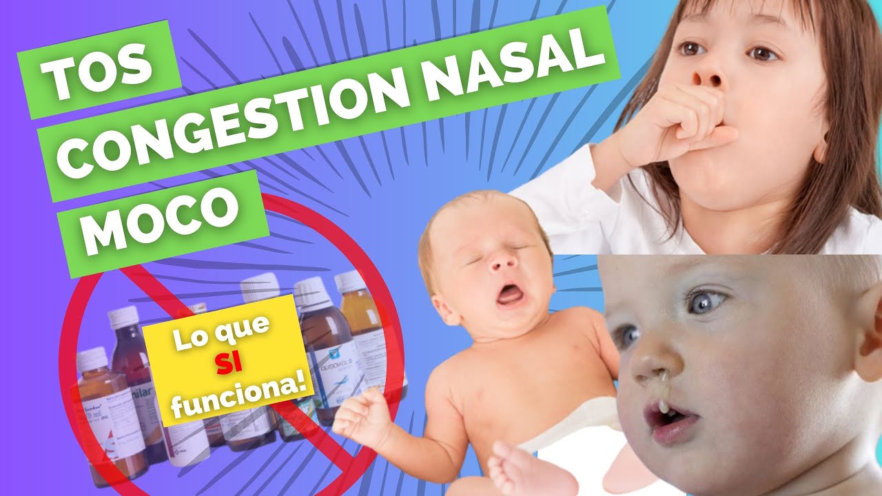 Como QUITAR la congestión nasal, moco, tos en niños 😷