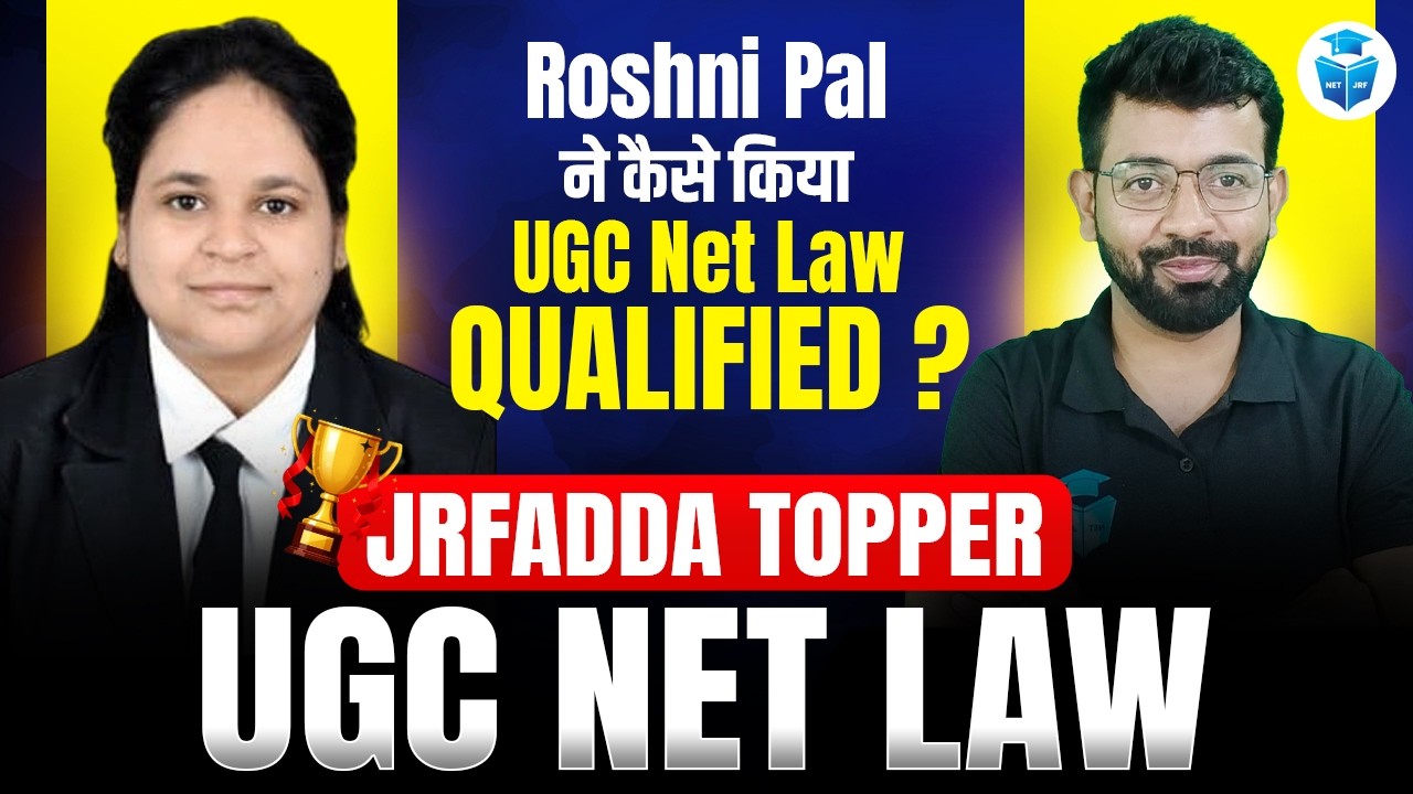 UGC NET Law JRFAdda Topper 🎉Roshani Pal Strategy to Crack NET in UGC NET Law Qualified