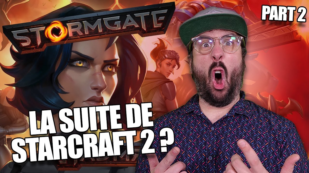 [CB156] La Suite de Starcraft 2 #2 - Du nouveau sur Stormgate