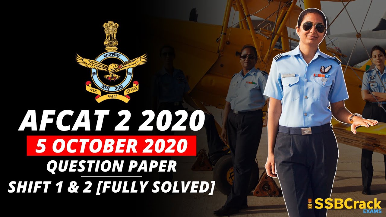 AFCAT 2 2020 Question Paper 5th October 2020 - Shift 1 & 2 [Fully Solved]