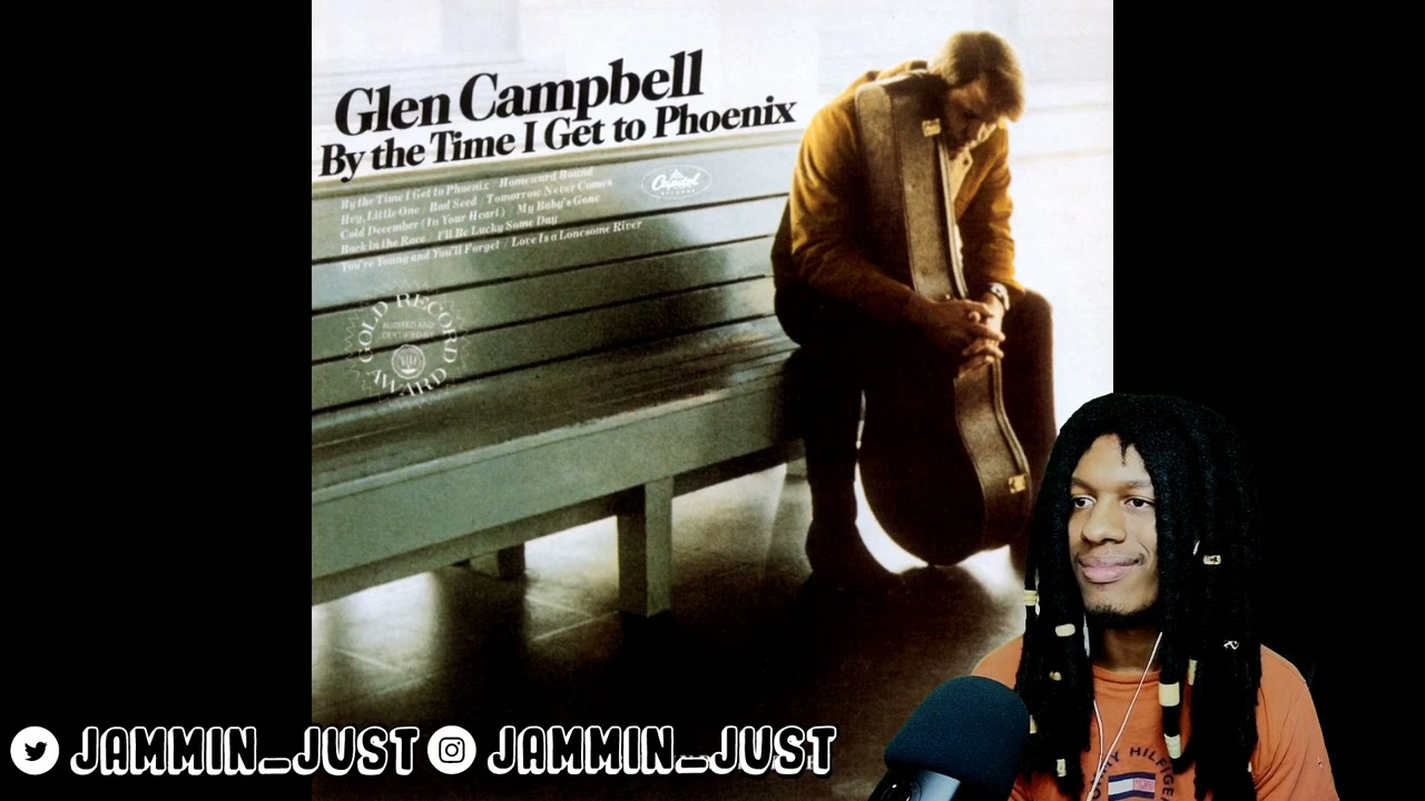 FIRST TIME HEARING Glen Campbell - By The Time I Get To Phoenix REACTION
