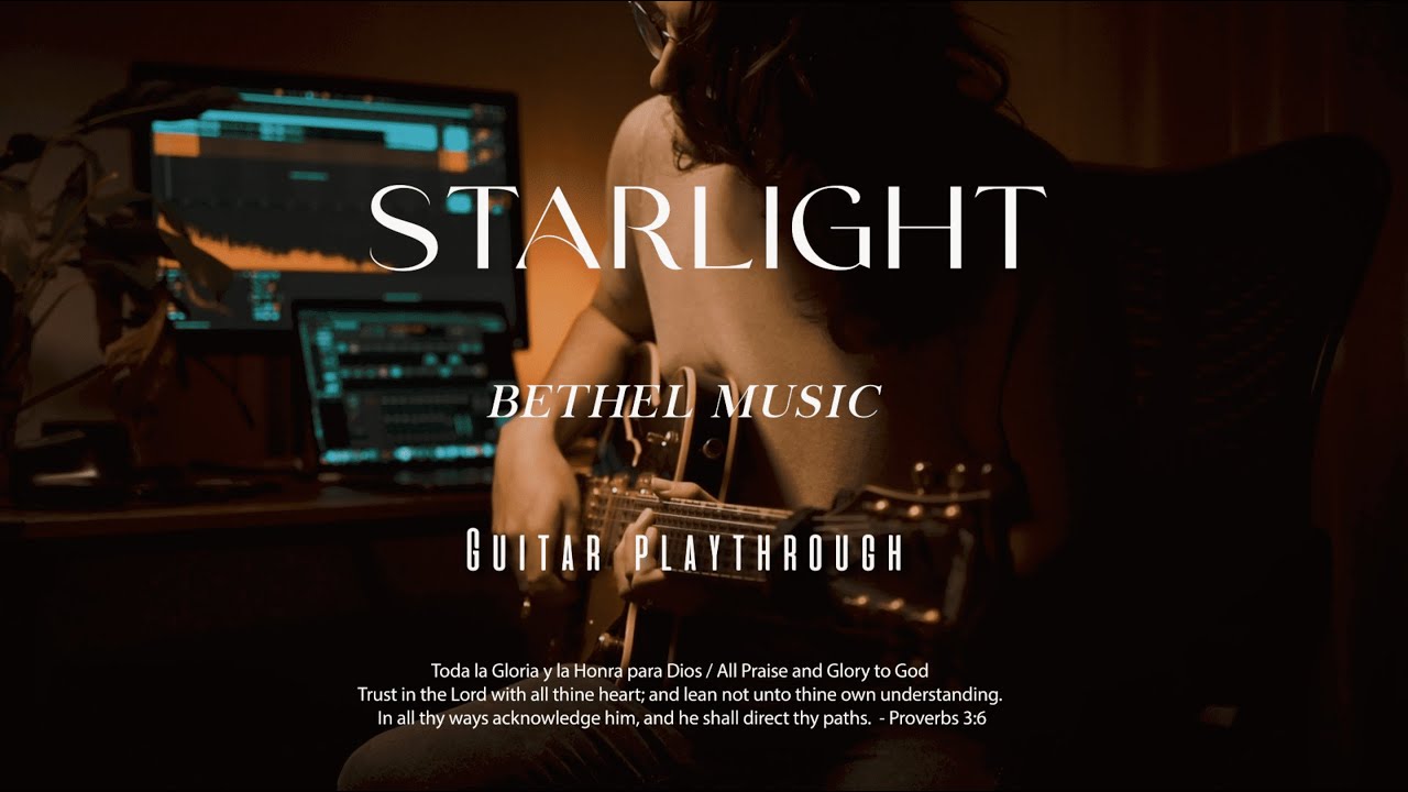 Starlight | Bethel Music | Guitar Playthrough Fractal Audio FM3