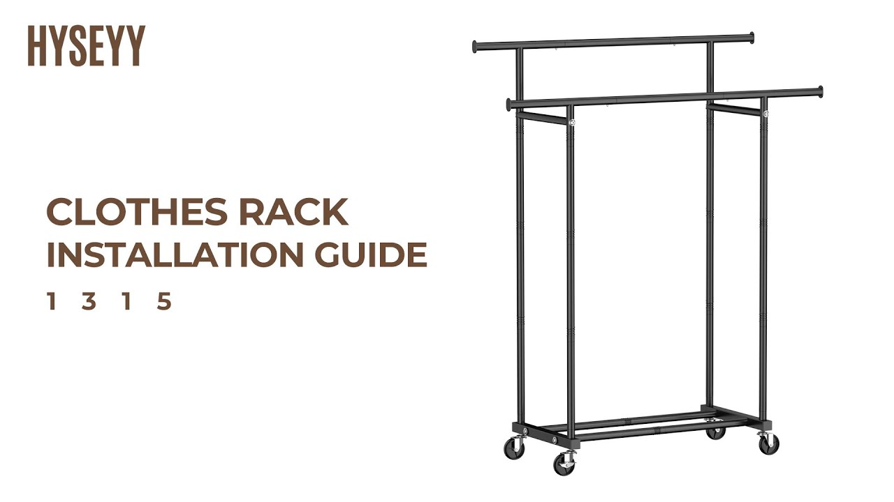 How to install HYSEYY 1315 Double Rods Garment Rack?