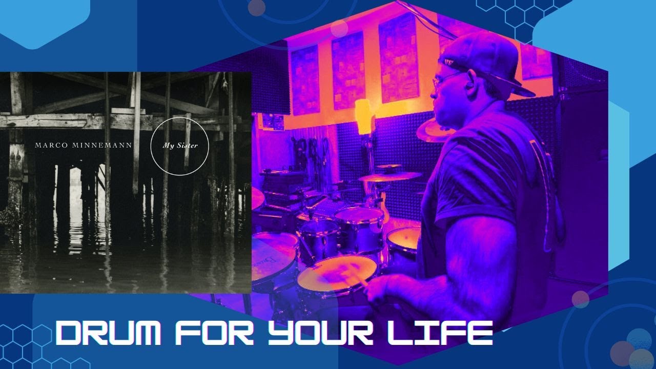 MARCO MINNEMANN | DRUM FOR YOUR LIFE