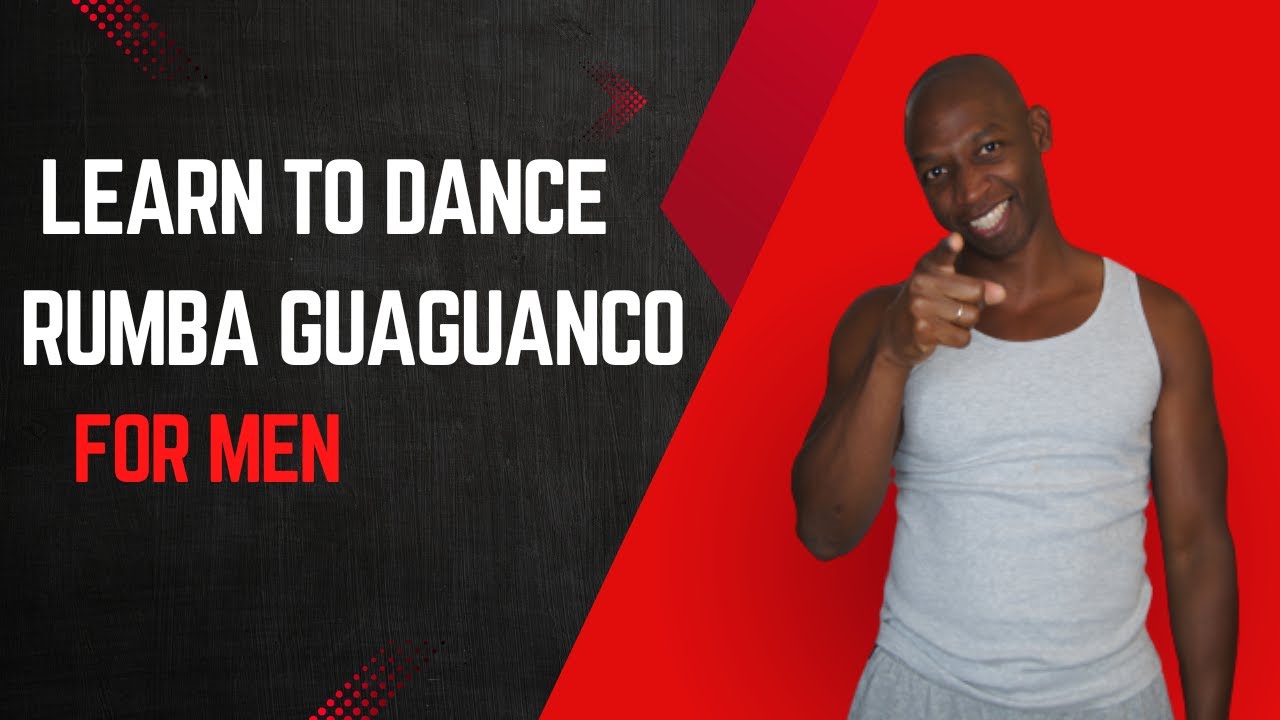 How should men dance Rumba Guaguanco