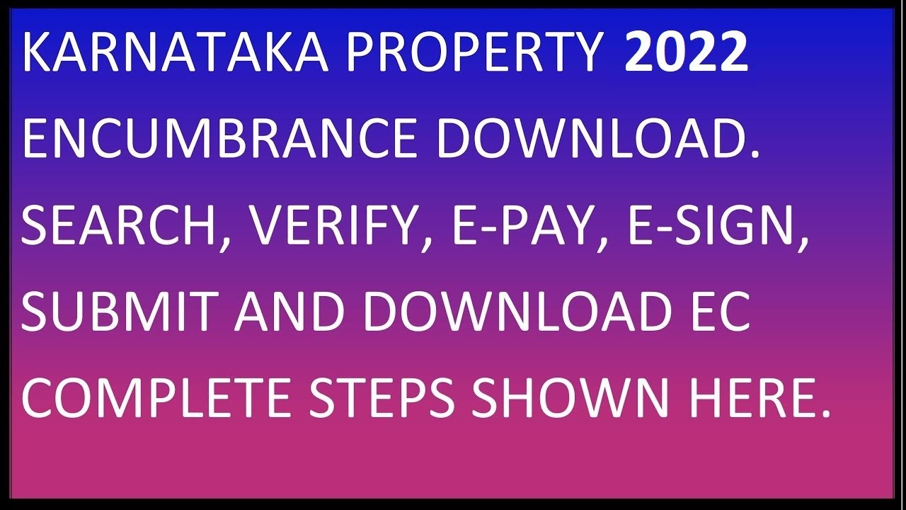 2022 Karnataka Kaveri Online Encumbrance Certificate Search Pay Esgin And Download Latest EC Process