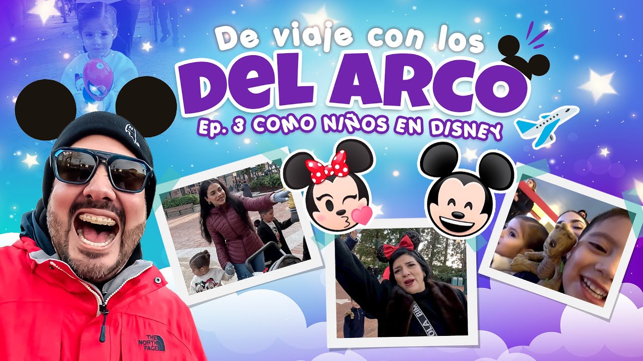 De viaje con los Del Arco | Ep. 3 DISNEYYYYY