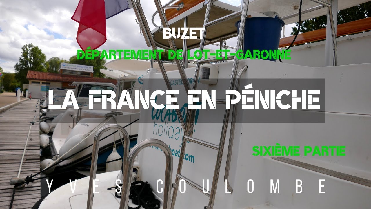 La France en péniche, Buzet-sur-Baïse