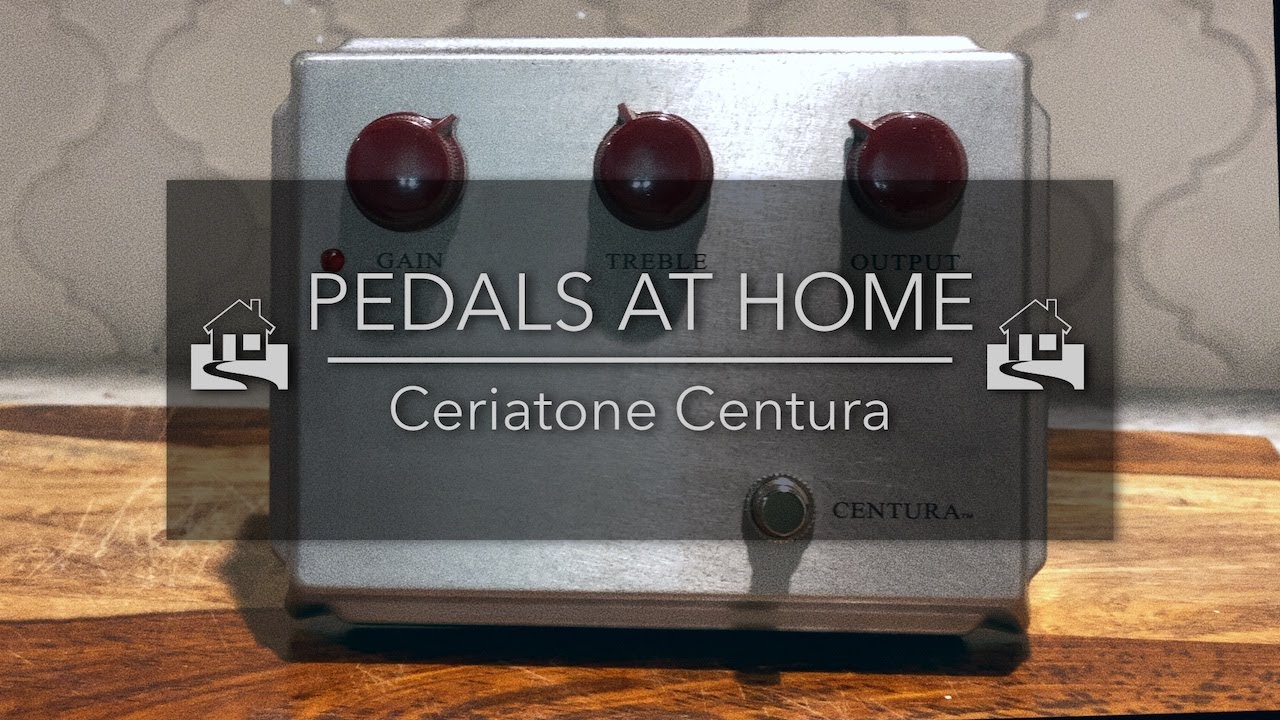 Pedals At Home - Season 01 - Episode 01 - Ceriatone Centura