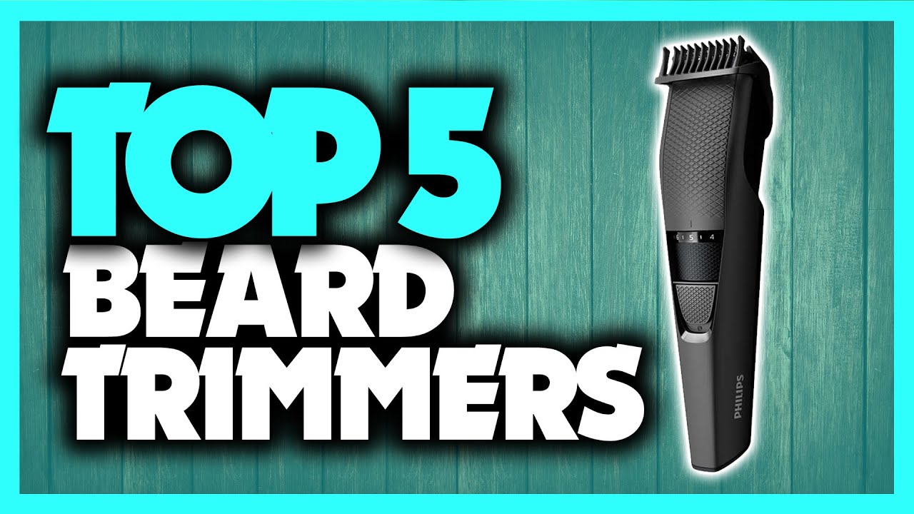Best Beard Trimmers in 2020 [Top 5 Picks For Long & Short Beards]