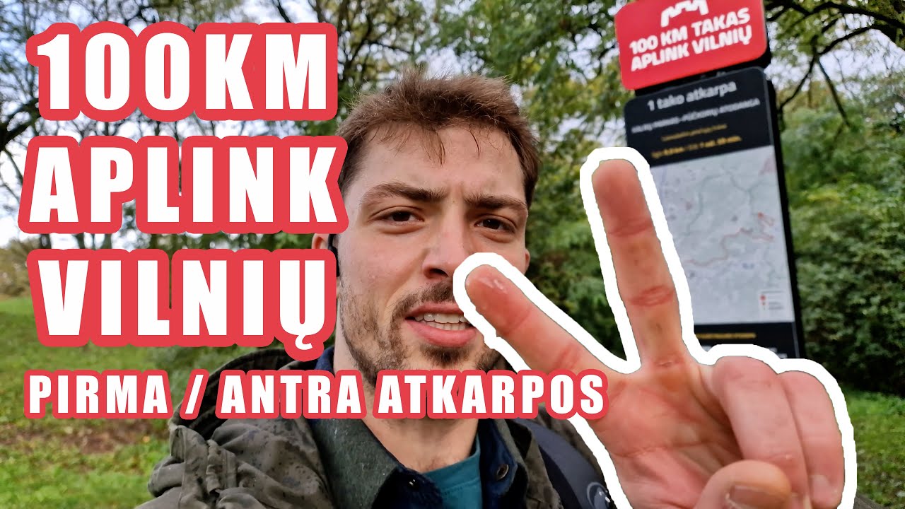 TAKAS APLINK VILNIŲ - I dalis