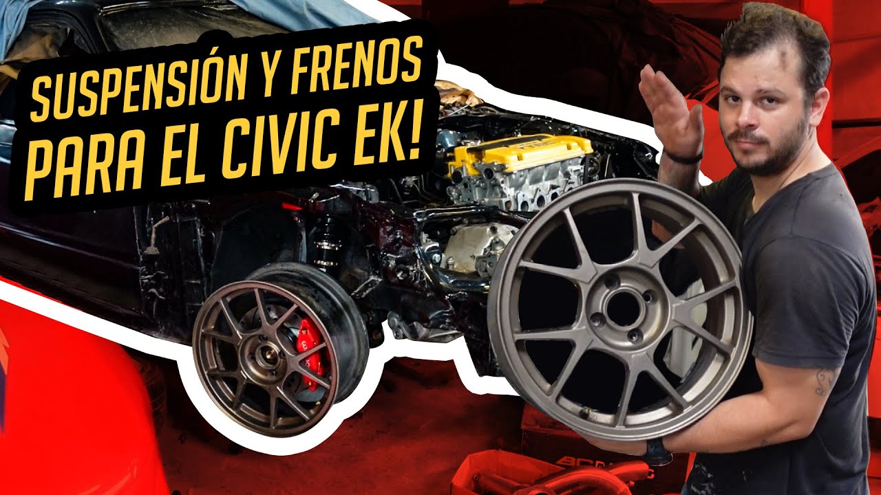 PROYECTO #Honda #Civic EK H22 STROKER + ITB - Ep.7 - SUSPENSIÓN + BIG BRAKE KIT + RINES FORJADOS
