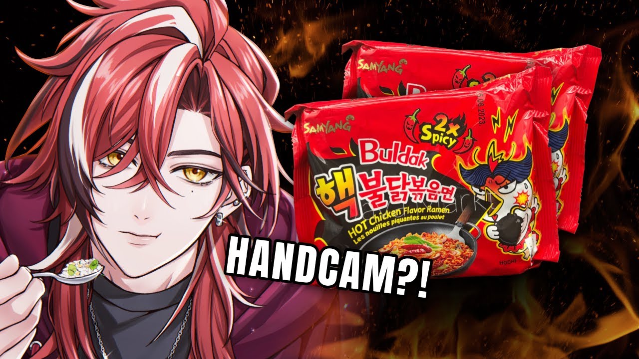 【HANDCAM】VTUBER MUKBANG SPICY FIRE NOODLES CHALLENGE