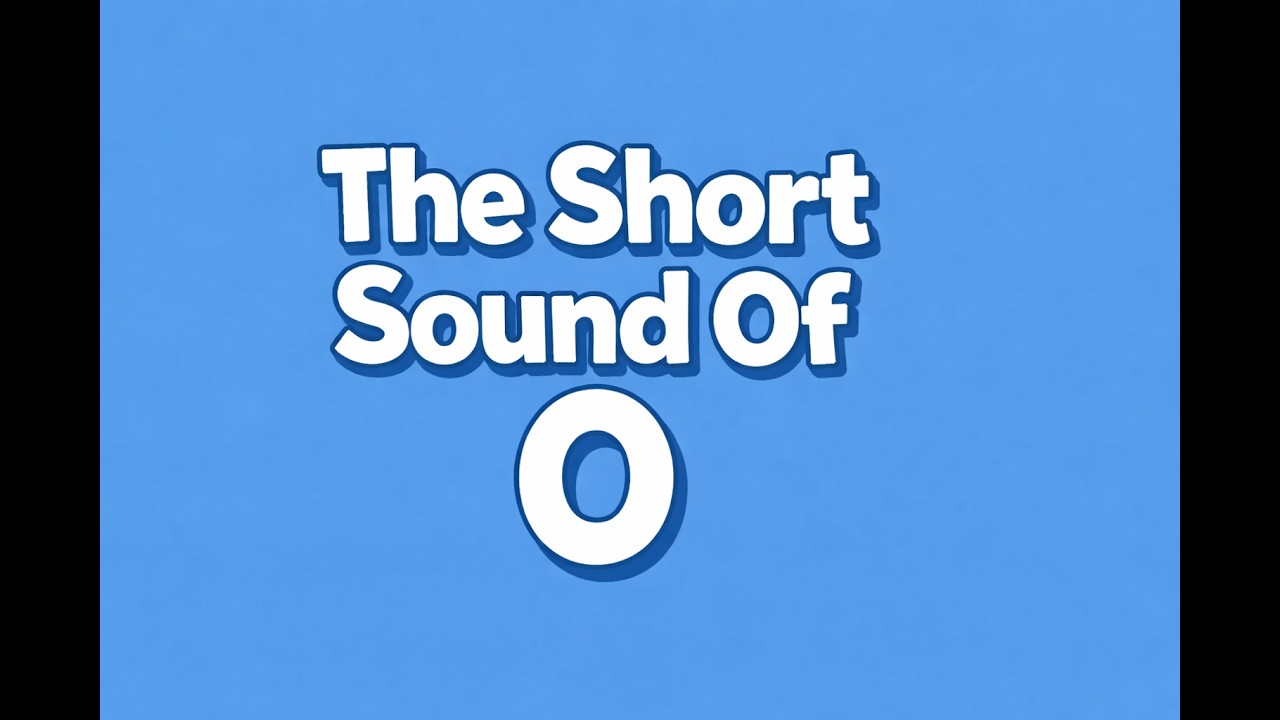 The Short O Sound