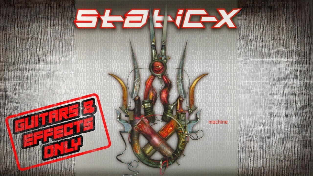 StaticX  - Cold - Guitars and effects Only (Machine)