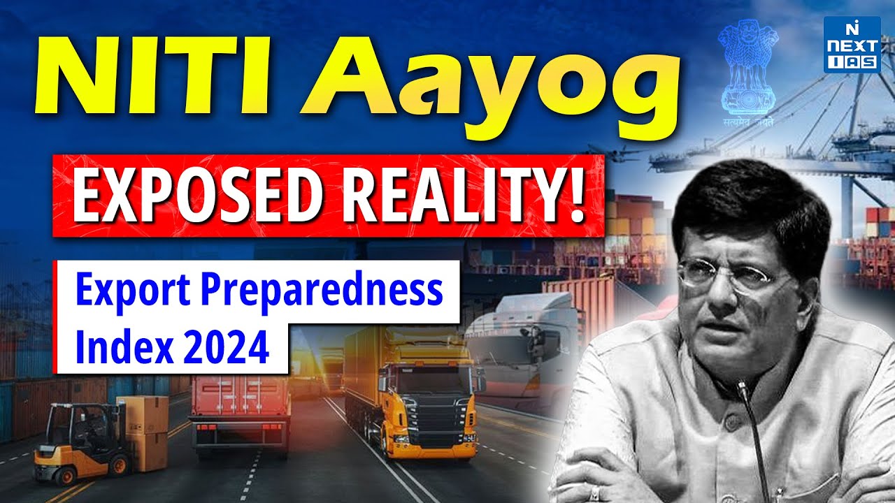 Export Preparedness Index (EPI) 2024 Explained | UPSC | NEXT IAS