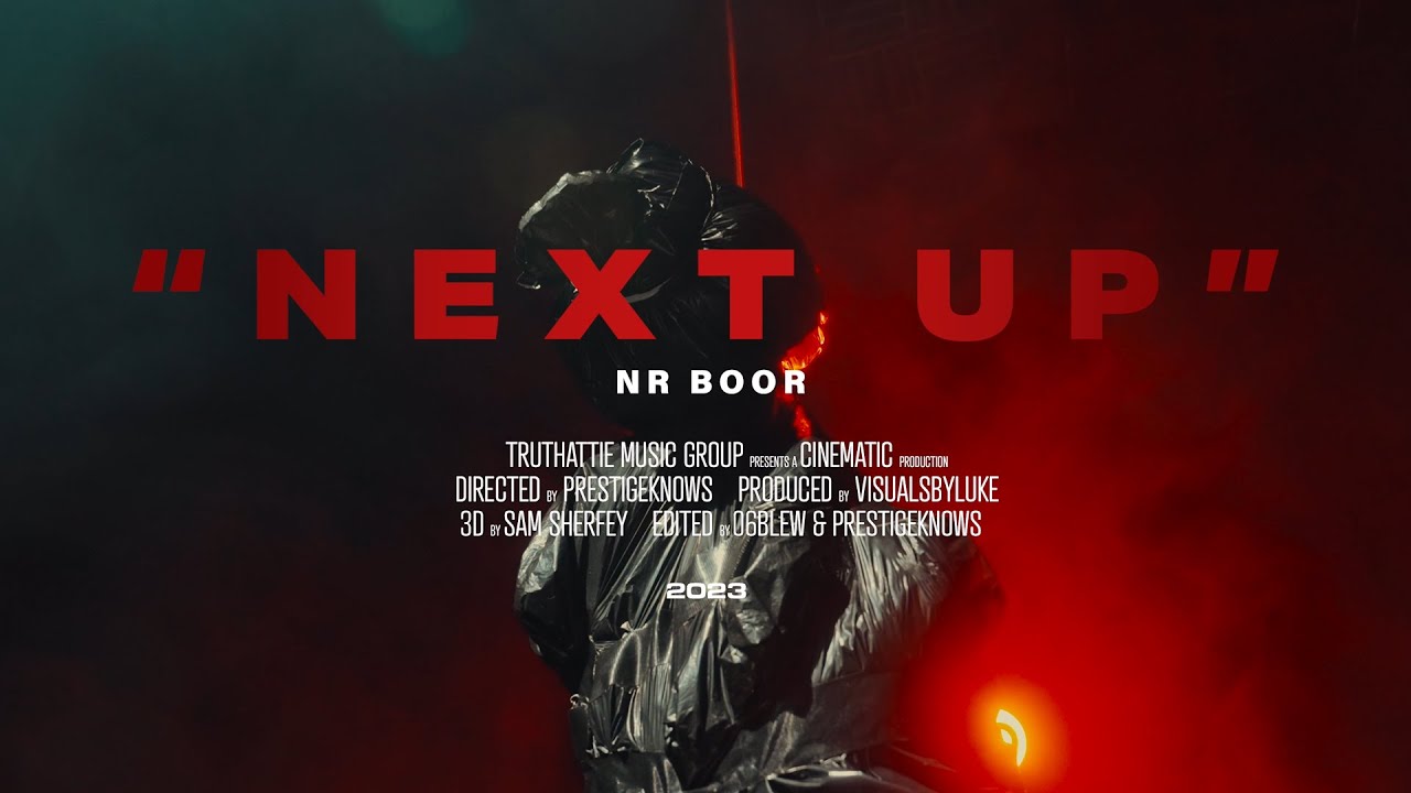 NR BOOR - Next Up [Official Music Video]