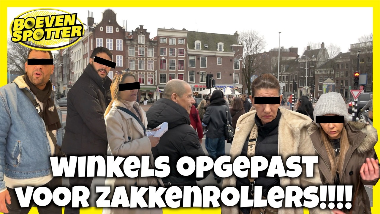 BOEVENSPOTTER -WINKELS OPGEPAST VOOR DEZE ZAKKENROLLERS!!! #267