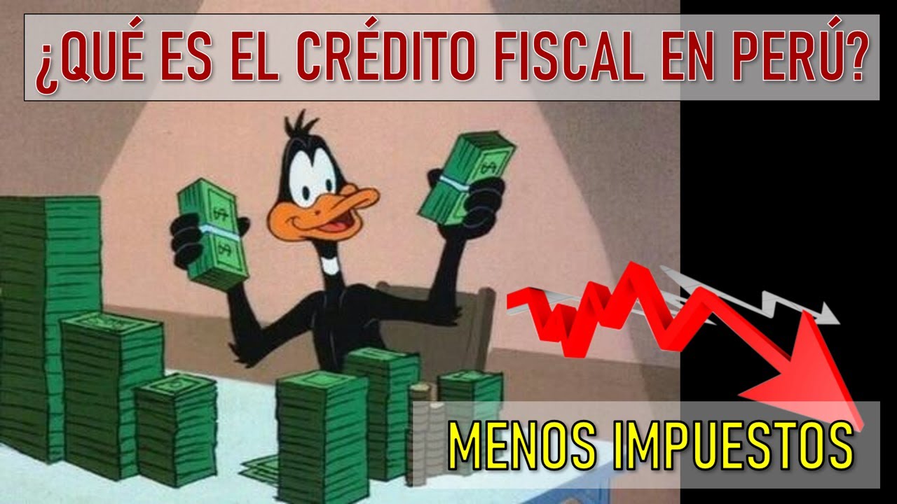 &iquest;Qu&eacute; es el CR&Eacute;DITO FISCAL en Per&uacute;? - Explicaci&oacute;n sencilla con ejemplos