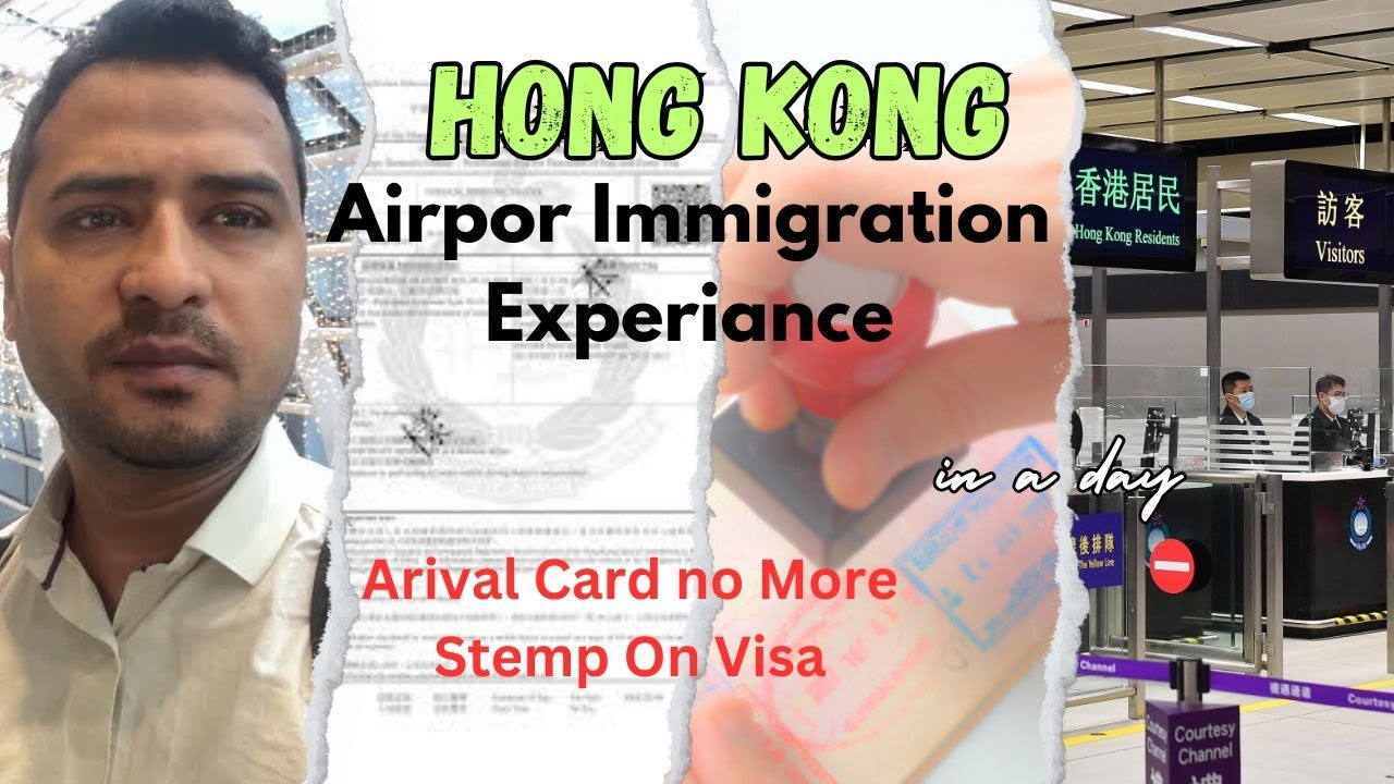 Hong Kong Airport immigration Update 