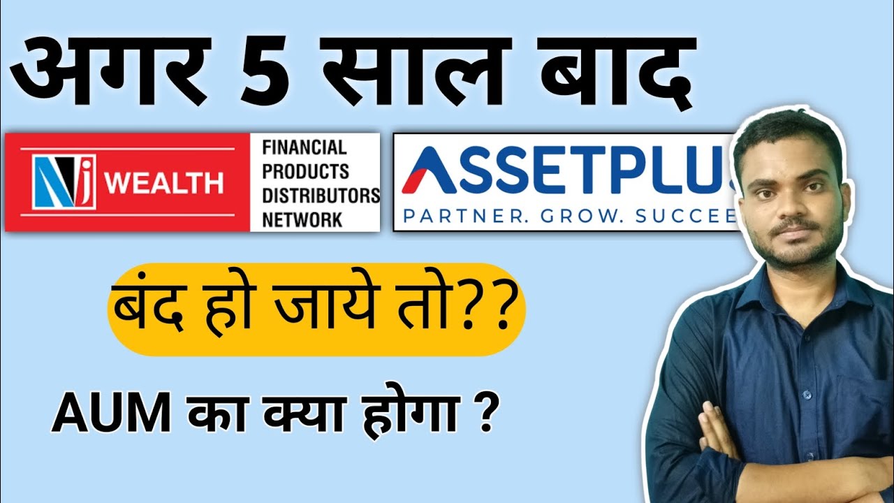 What If Mutual Fund Distributors Like NJ or AssetPlus Close? | Is Your AUM Safe?