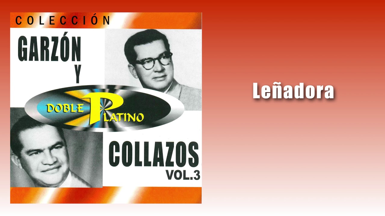 Le&ntilde;adora - Garzon y Collazos | M&uacute;sica Colombiana