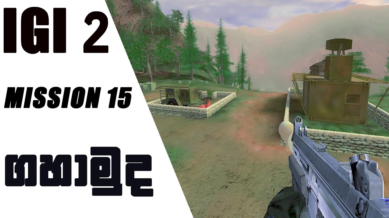 IGI 2 mission 15 Air Strike | igi 2 mission 15 sinhala game play