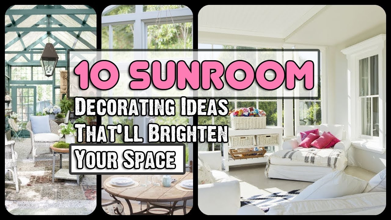 10 Sunroom Decorating Ideas That'll Brighten Your Space